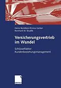 E-Book (pdf) Versicherungsvertrieb im Wandel von Heinz Benölken, Emma Gerber, Reinhard M. Skudlik