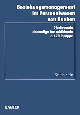 E-Book (pdf) Beziehungsmanagement im Personalwesen von Banken von Stefan Stein