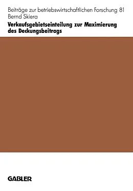 E-Book (pdf) Verkaufsgebietseinteilung zur Maximierung des Deckungsbeitrags von Bernd Skiera