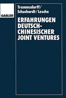 E-Book (pdf) Erfahrungen deutsch-chinesischer Joint Ventures von Volker Trommsdorff, Christian A. Schuchardt, Tilmann Lesche