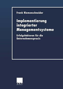 E-Book (pdf) Implementierung integrierter Managementsysteme von Frank Riemenschneider