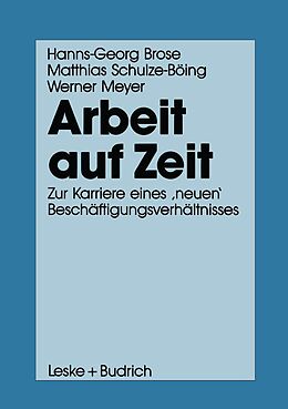 E-Book (pdf) Arbeit auf Zeit von Hanns-Georg Brose, Matthias Schulze-Böing, Werner Meyer