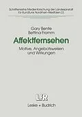 E-Book (pdf) Affektfernsehen von Gary Bente, Bettina Fromm