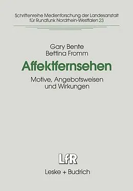 E-Book (pdf) Affektfernsehen von Gary Bente, Bettina Fromm