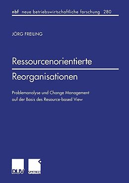 E-Book (pdf) Ressourcenorientierte Reorganisationen von Jörg Freiling