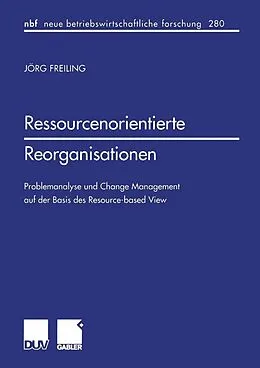 E-Book (pdf) Ressourcenorientierte Reorganisationen von Jörg Freiling