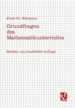 E-Book (pdf) Grundfragen des Mathematikunterrichts von Erich C. Wittmann