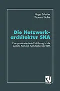 E-Book (pdf) Die Netzwerkarchitektur SNA von Hugo Schröer, Thomas Stalke