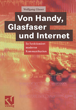 E-Book (pdf) Von Handy, Glasfaser und Internet von Wolfgang Glaser