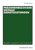 E-Book (pdf) Personenbezogene Soziale Dienstleistungen von Rudolph Bauer