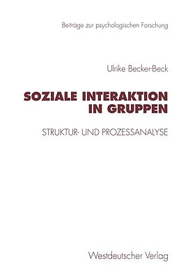 E-Book (pdf) Soziale Interaktion in Gruppen von Ulrike Becker-Beck