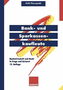 E-Book (pdf) Bank- und Sparkassenkaufleute von Wolfgang Grill