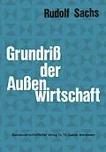E-Book (pdf) Grundriß der Außenwirtschaft von Rudolf Sachs