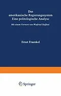 E-Book (pdf) Das amerikanische Regierungssystem von Ernst Fraenkel