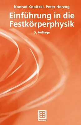 E-Book (pdf) Einführung in die Festkörperphysik von Konrad Kopitzki, Peter Herzog