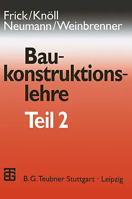 E-Book (pdf) Baukonstruktionslehre von O. Frick, Kerstin Knöll, Dietrich Neumann