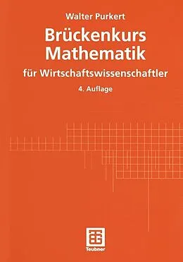 E-Book (pdf) Brückenkurs Mathematik für Wirtschaftswissenschaftler von Walter Purkert