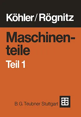 E-Book (pdf) Maschinenteile von G. Köhler, H. Rögnitz