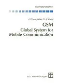 E-Book (pdf) GSM Global System for Mobile Communication von Jörg Eberspächer, Hans-Jörg Vögel