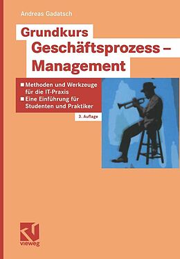 E-Book (pdf) Grundkurs Geschäftsprozess-Management von Andreas Gadatsch