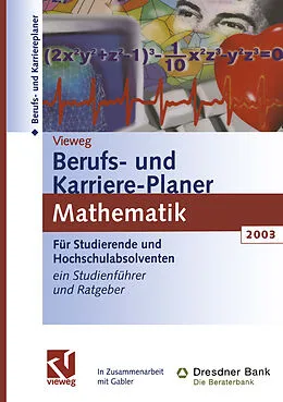 E-Book (pdf) Vieweg Berufs- und Karriere-Planer 2003: Mathematik von Christine Haite, Regine Kramer