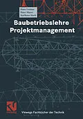 E-Book (pdf) Baubetriebslehre - Projektmanagement von Peter Greiner, Peter E. Mayer, Karlhans Stark