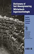 E-Book (pdf) Dictionary of Soil Bioengineering Wörterbuch Ingenieurbiologie von Matthias Oplatka, Matthias Dietz, Yves Leuzinger