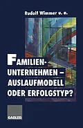 E-Book (pdf) Familienunternehmen  Auslaufmodell oder Erfolgstyp? von Ernst Domayer, Margit Oswald, Gudrun Vater
