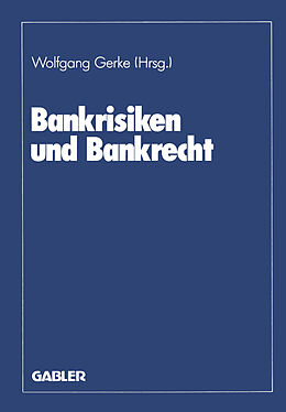 Kartonierter Einband Bankrisiken und Bankrecht von 