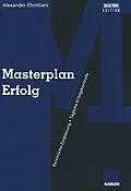 E-Book (pdf) Masterplan Erfolg von Alexander Christiani