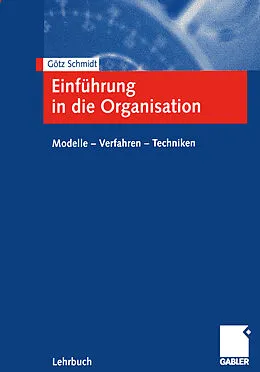 E-Book (pdf) Einführung in die Organisation von Götz Schmidt