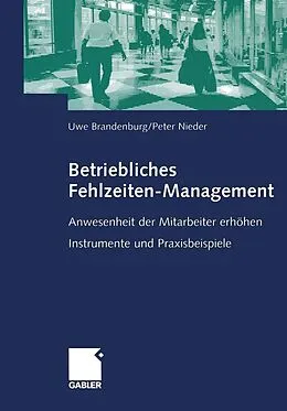 E-Book (pdf) Betriebliches Fehlzeiten-Management von Uwe Brandenburg, Peter Nieder