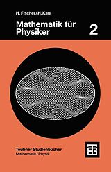 E-Book (pdf) Mathematik für Physiker von Helmut Fischer, Helmut Kaul