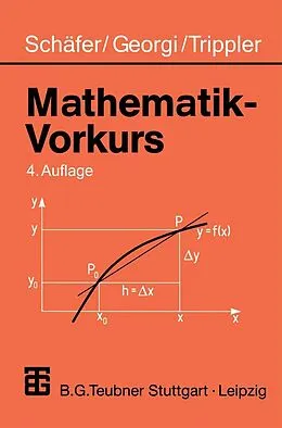 E-Book (pdf) Mathematik-Vorkurs von Wolfgang Schäfer, Kurt Georgi, Gisela Trippler