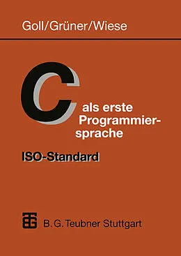 E-Book (pdf) C als erste Programmiersprache: ISO-Standard von Wiese Herbert