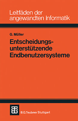 E-Book (pdf) Entscheidungsunterstützende Endbenutzersysteme von Günter Müller