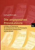 E-Book (pdf) Die angepassten Provokateure von Everhard Holtmann