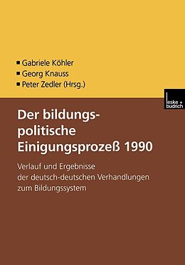 E-Book (pdf) Der bildungspolitische Einigungsprozess 1990 von 