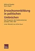 E-Book (pdf) Erwachsenenbildung in politischen Umbrüchen von Wiltrud Gieseke, Karin Opelt
