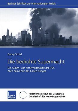 E-Book (pdf) Die bedrohte Supermacht von Georg Schild