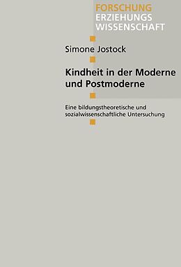 E-Book (pdf) Kindheit in der Moderne und Postmoderne von Simone Jostock