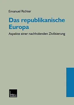 E-Book (pdf) Das republikanische Europa von Emanuel Richter