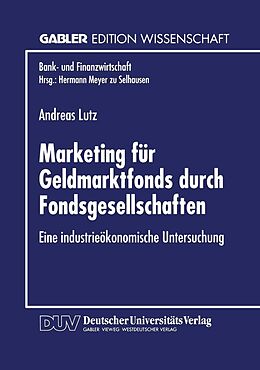 E-Book (pdf) Marketing für Geldmarktfonds durch Fondsgesellschaften von 