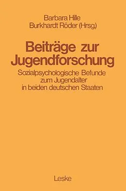 E-Book (pdf) Beiträge zur Jugendforschung von Barbara Hille, Burkhard Roeder
