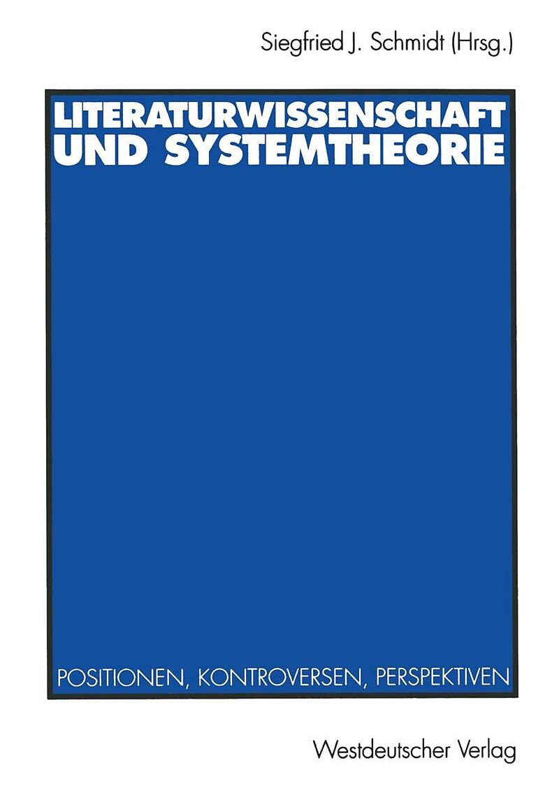Literaturwissenschaft und Systemtheorie