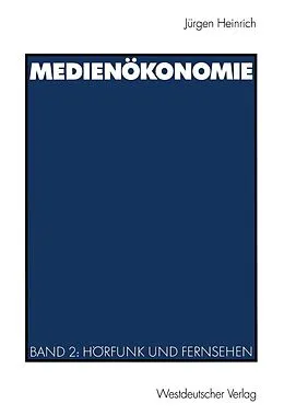 E-Book (pdf) Medienökonomie von Jürgen Heinrich