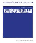 E-Book (pdf) Einführung in die Schriftlinguistik von Christa Dürscheid