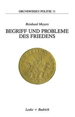 E-Book (pdf) Begriff und Probleme des Friedens von Reinhard Meyers