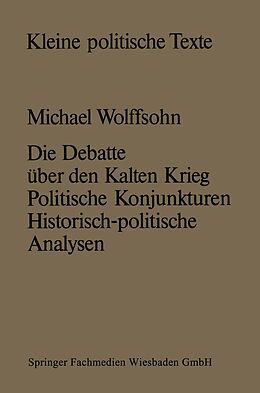 E-Book (pdf) Die Debatte über den Kalten Krieg von Michael Wolffsohn