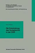 E-Book (pdf) Die Entwicklung des Sozialrechts in der DDR von Ulrich Lohmann